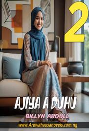 Ajiya A Duhu Book 2 By Billyn Abdull
