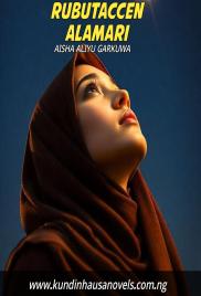 Rubutaccen Alamari... By Aisha Garkuwa 
