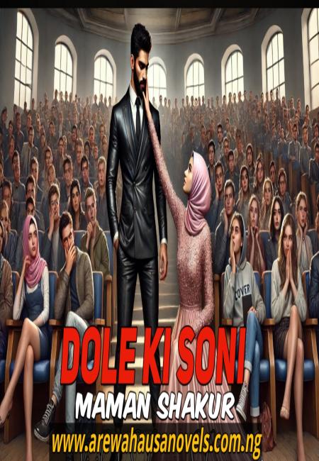 DOLE KISONI Na Maman Shakur [www.Arewahausanovels.com.ng]